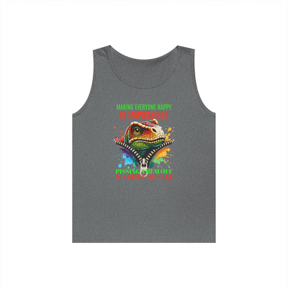 Fun Dinosaur Tank Top - "Making Everyone Happy is Impossible"